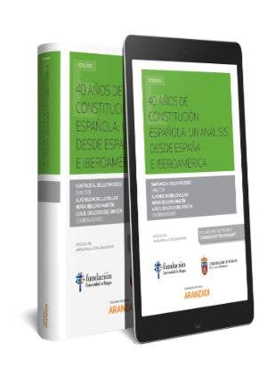 40 años de Constitución española: un análisis desde España e Iberoamérica (Papel + e-book) - 9788413082554