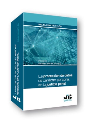 La protección de datos de carácter personal en la Justicia penal - 9788412157932