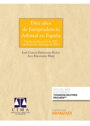 Diez años de Jurisprudencia Arbitral en España (Papel + e-book)- 9788413900063