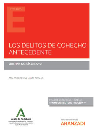 Los delitos de cohecho antecedente (Papel + e-book)- 9788413901022