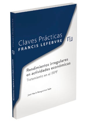 Claves Prácticas rendimientos irregulares activos económicos- 9788418405723