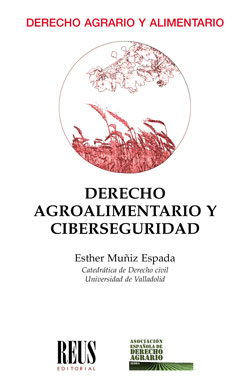 Derecho agroalimentario y ciberseguridad - 9788429021516