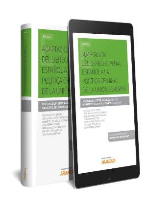 Adaptación del derecho penal español a la política criminal de la Unión Europea (Papel + e-book)-9788491775270