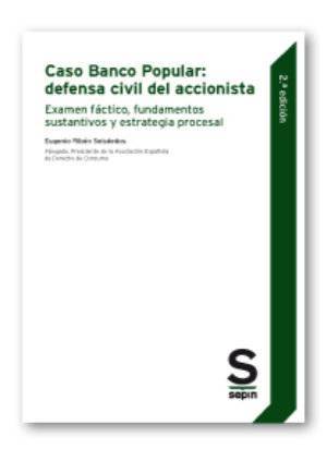 Caso Banco Popular: defensa civil del accionista - 9788417788339