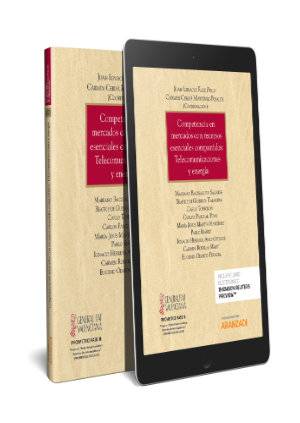 Competencia en mercados con recursos esenciales compartidos: Telecomunicaciones y energía  (Papel + e-book) - 9788491779469