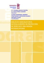 Diálogos Judiciales en el Sistema Europeo de Protección de Derechos: una Mirada Interdisciplinar-9788491902621