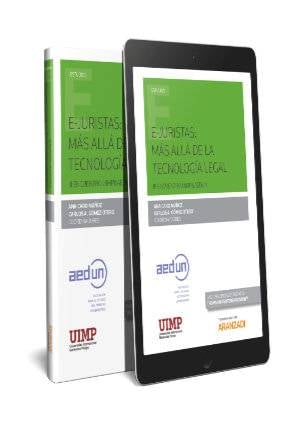 E-juristas: más allá de la tecnología legal. III Encuentro UIMP & AEDUN (Papel + e-book)-9788491774815