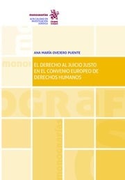 El Derecho al Juicio Justo en el Convenio Europeo de Derechos Humanos-9788491908647