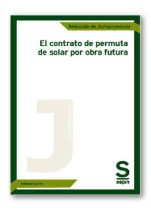 El contrato de permuta de solar por obra futura - 9788417414429