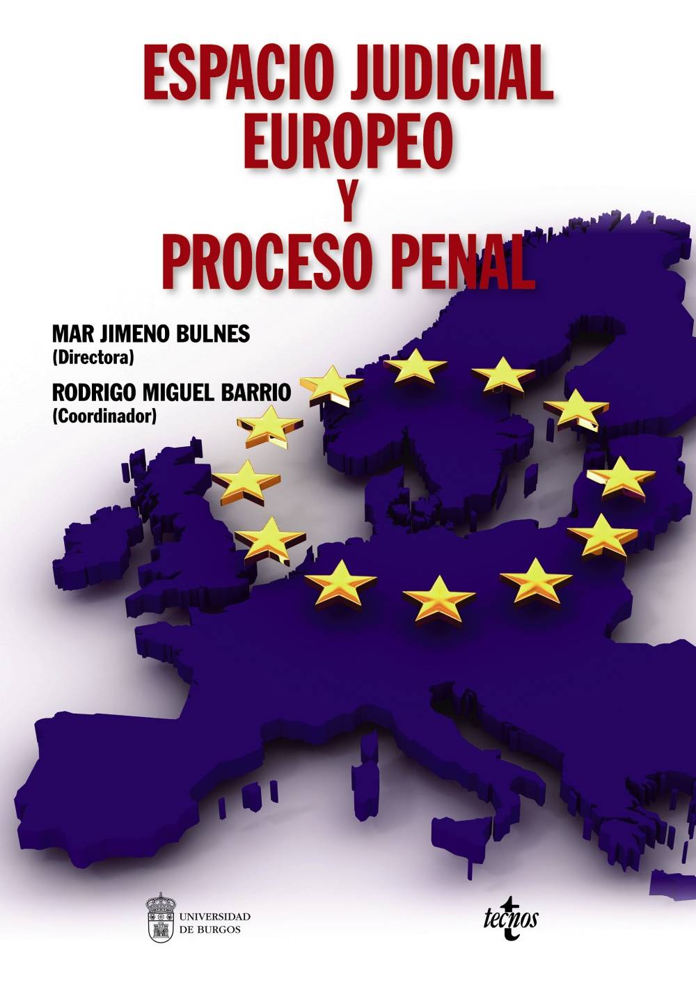 Espacio judicial europeo y proceso penal - 9788430976058