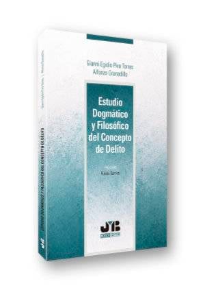 Estudio dogmático y filosófico del concepto de delito - 9788412054644