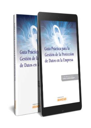 Guía Práctica para la Gestión de la Protección de Datos en la Empresa (Papel + e-book) - 9788491971948