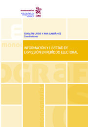 Información y Libertad de Expresión en Período Electoral-9788413369266