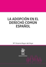 La Adopción en el Derecho Común Español-9788413130637