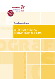 La Libertad religiosa de los pueblos indígenas-9788413786735