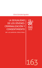 La Sexualidad de los Jóvenes: Criminalización y Consentimiento-9788413556932