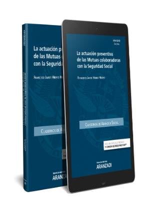 La actuación preventiva de las Mutuas colaboradoras con la Seguridad Social (Papel + e-book) - 9788491770268