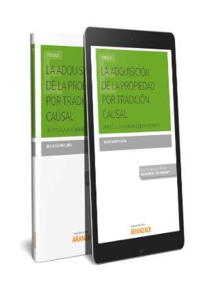 La adquisición de la propiedad por la tradición causal (Papel + e-book)-9788491771739