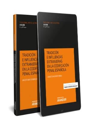 La codificación penal española (Papel + e-book)-9788491521464