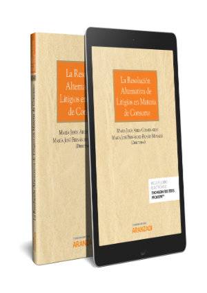 La resolución alternativa de litigios en materia de consumo (Papel + e-book) - 9788413082462