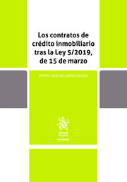 Los contratos de crédito inmobiliario tras la Ley 5/2019