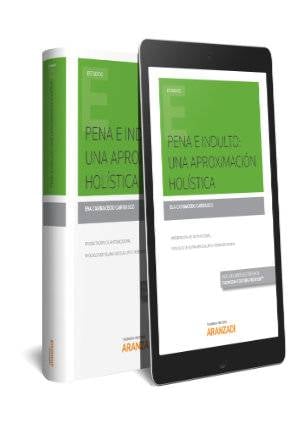 Pena e indulto: una aproximación holística (Papel + e-book) - 9788491971801