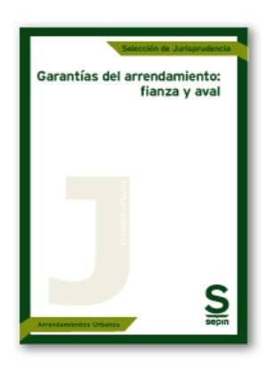 Garantías del arrendamiento: fianza y aval-9788416521739