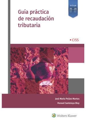 Guía práctica de recaudación tributaria-9788499547442