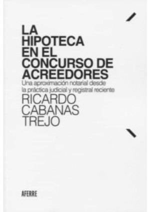 La hipoteca en el concurso de acreedores-9788412377224