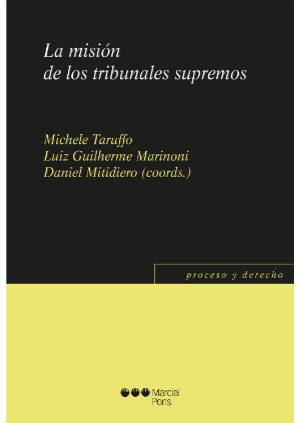 La misión de los tribunales supremos-9788491230748