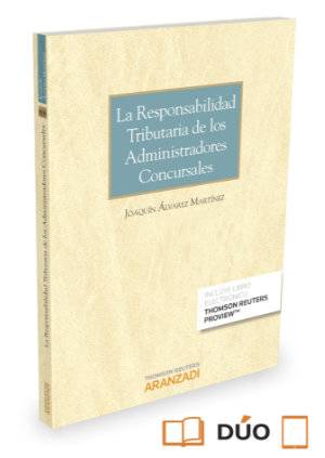 La responsabilidad tributaria de los administradores concursales (Papel + e-book)-9788490996751