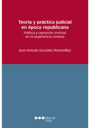 Teoría y práctica judicial en época republicana-9788491231639