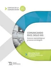 Comunicando en el siglo XXI: Avances metodológicos y nuevas estrategias- 9788418534454