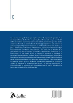 Autonomía de la voluntad y renuncia unilateral. La renuncia a los derechos fundamentales. Su incidencia en el ámbito civil. - Imagen 2