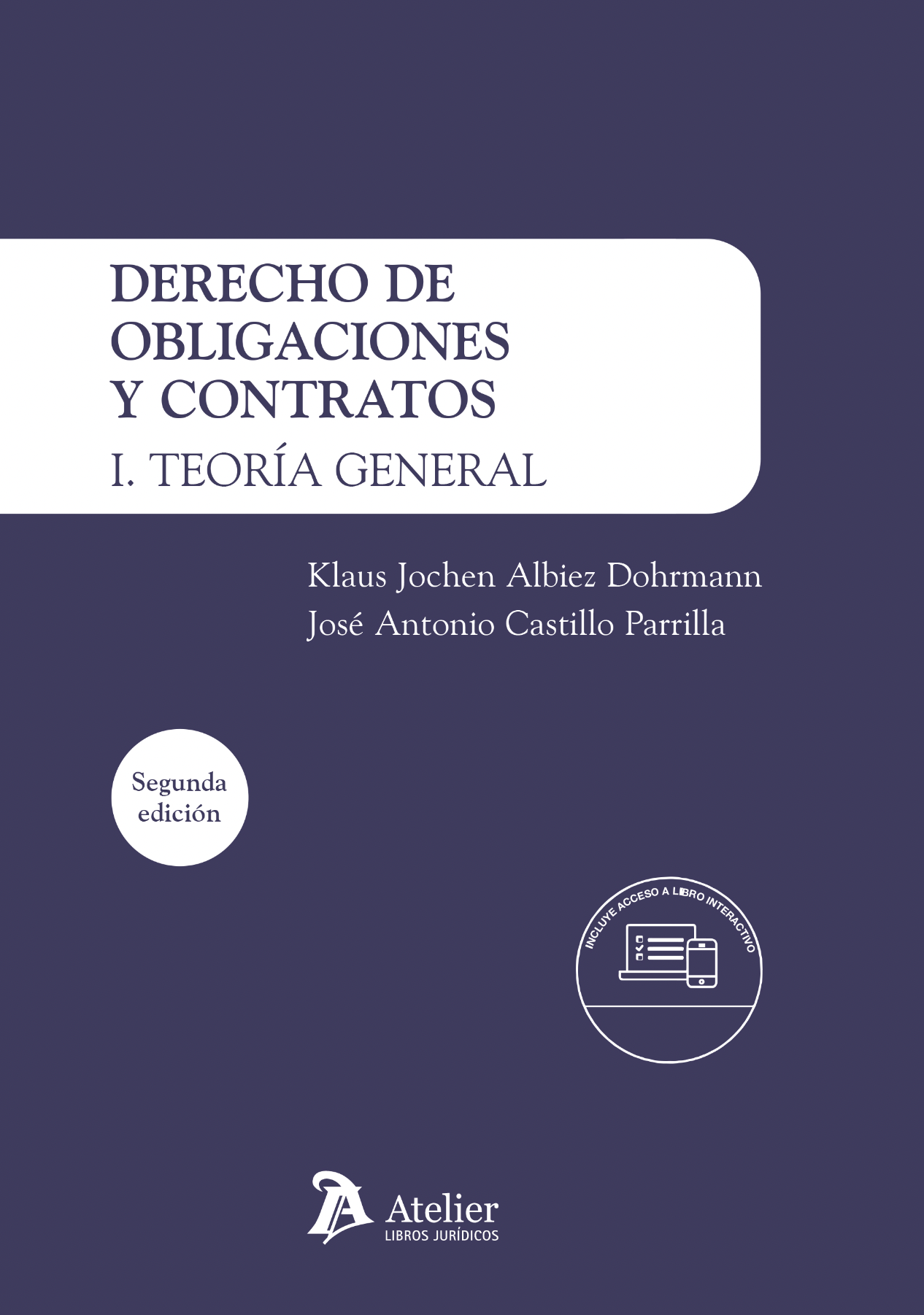 Derecho de Obligaciones y contratos I. Teoría General. 2ª edición – Libro interactivo